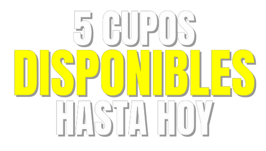 5 CUPOS DISPONIBLES